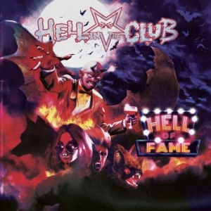 Hell In The Club - Hell Of Fame ryhmässä CD @ Bengans Skivbutik AB (3838274)