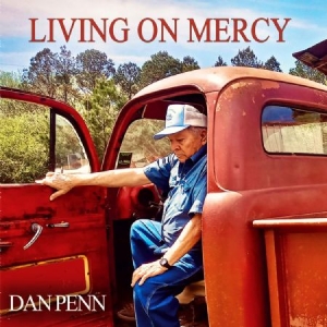 Penn Dan - Living On Mercy ryhmässä VINYYLI @ Bengans Skivbutik AB (3838861)