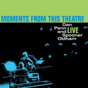 Penn Dan & Oldham Spooner - Moments From This Theatre ryhmässä VINYYLI @ Bengans Skivbutik AB (3838862)