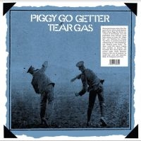 Tear Gas - Piggy Go Getter ryhmässä VINYYLI @ Bengans Skivbutik AB (3838950)