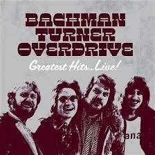 BACHMAN-TURNER OVERDRIVE - GREATEST HITS LIVE ryhmässä CD @ Bengans Skivbutik AB (3839045)