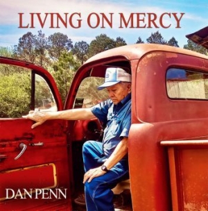 Penn Dan - Living On Mercy ryhmässä CD @ Bengans Skivbutik AB (3839065)