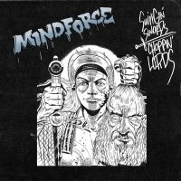 Mindforce - Swingin Swords, Choppin Lords ryhmässä CD @ Bengans Skivbutik AB (3839234)