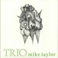 Taylor Mike (Trio) - Trio ryhmässä VINYYLI @ Bengans Skivbutik AB (3839612)