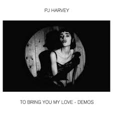 Pj Harvey - To Bring You My Love - Demos ryhmässä -Start Jan R1 @ Bengans Skivbutik AB (3839631)