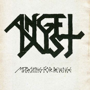 Angel Dust - Marching For Revenge (Vinyl) ryhmässä VINYYLI @ Bengans Skivbutik AB (3839724)