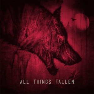 All Things Fallen - All Things Fallen ryhmässä CD @ Bengans Skivbutik AB (3840766)