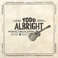 Albright Todd - Detroit Twelve String Blues & Rag ryhmässä VINYYLI @ Bengans Skivbutik AB (3840998)