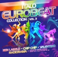 Various Artists - Italo Eurobeat Collection 3 ryhmässä CD @ Bengans Skivbutik AB (3841204)