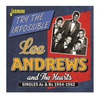 Andrews Lee And The Hearts - Try The ImpossibleSingles 54-62 ryhmässä CD @ Bengans Skivbutik AB (3841454)