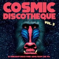 Blandade Artister - Cosmic Discotheque Vol 3 ryhmässä VINYYLI @ Bengans Skivbutik AB (3842052)