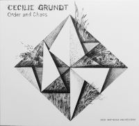 Grundt Cecilie - Order & Chaos ryhmässä CD @ Bengans Skivbutik AB (3842199)