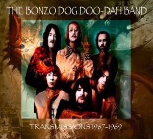 Bonzo Dog Doo-Dah Band - Transmissions 1967-1969 ryhmässä CD @ Bengans Skivbutik AB (3842223)