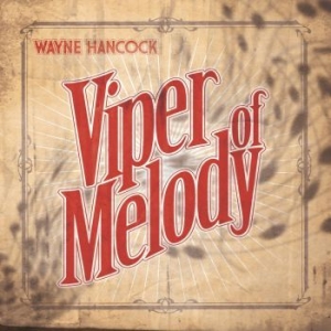 Hancock Wayne - Viper Of Melody ryhmässä CD @ Bengans Skivbutik AB (3842245)