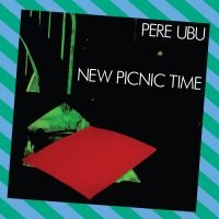 Pere Ubu - Picnic Time ryhmässä CD @ Bengans Skivbutik AB (3842295)