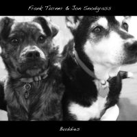 Turner Frank /And Jon Snodgrass - Buddies ryhmässä CD @ Bengans Skivbutik AB (3842609)