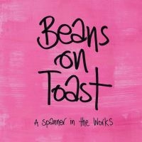 Beans On Toast - A Spanner In The Works ryhmässä CD @ Bengans Skivbutik AB (3842624)