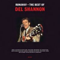 Shannon Del - Runaway - Best Of Del Shannon ryhmässä VINYYLI @ Bengans Skivbutik AB (3843058)