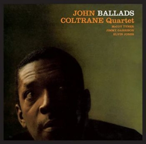 John Coltrane - Ballads (Vinyl) ryhmässä VINYYLI @ Bengans Skivbutik AB (3843144)