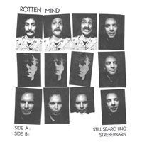 Rotten Mind - Still Searching / Streberbarn ryhmässä Minishops / Rotten Mind @ Bengans Skivbutik AB (3843432)