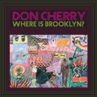 Cherry Don - Where Is Brooklyn? (Clear Vinyl) ryhmässä VINYYLI @ Bengans Skivbutik AB (3843481)