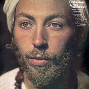 Richard & Linda Thompson - Pour Down Like Silver (Vinyl) ryhmässä Minishops / Richard Thompson @ Bengans Skivbutik AB (3843878)