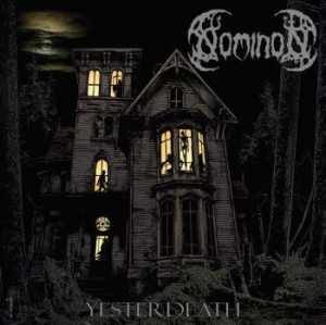 Nominion - Yesterdeath ryhmässä CD @ Bengans Skivbutik AB (3844224)