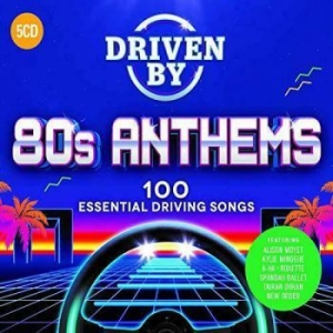 Driven By 80S Anthems - Driven By 80S Anthems ryhmässä CD @ Bengans Skivbutik AB (3844281)