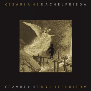 Cesarians - Rachel Frieda ryhmässä VINYYLI @ Bengans Skivbutik AB (3844426)