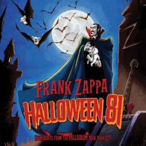 Frank Zappa - Halloween 81 (Highlights) ryhmässä Minishops / Frank Zappa @ Bengans Skivbutik AB (3844498)