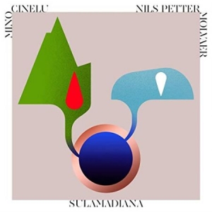 Mino Cinelu Nils Petter Molvær - Sulamadiana ryhmässä VINYYLI @ Bengans Skivbutik AB (3844777)