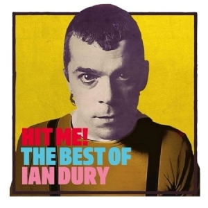 Ian Dury - Hit Me! The Best Of ryhmässä CD @ Bengans Skivbutik AB (3844789)