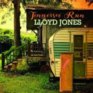 Lloyd Jones  - Tennessee Run ryhmässä CD @ Bengans Skivbutik AB (3846203)