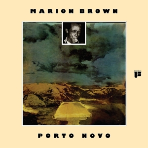 Marion Brown - Porto Novo ryhmässä VINYYLI @ Bengans Skivbutik AB (3846334)