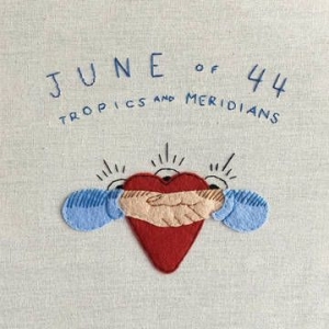 June Of 44 - Tropics & Meridians (Rsd 2020 Glacial Blue Vinyl) ryhmässä ME SUOSITTELEMME / Record Store Day / RSD2013-2020 @ Bengans Skivbutik AB (3846689)