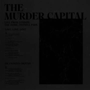 The Murder Capital - Love, Love, Love / On Twisted Ground - L ryhmässä ME SUOSITTELEMME / Record Store Day / RSD2013-2020 @ Bengans Skivbutik AB (3846924)