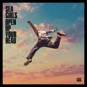 Sea Girls - Open Up Your Head (Vinyl) ryhmässä VINYYLI @ Bengans Skivbutik AB (3848459)