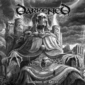 Darkend - Kingdom Of Decay (Vinyl Lp) ryhmässä VINYYLI @ Bengans Skivbutik AB (3848559)