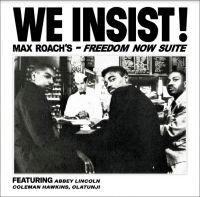 Roach Max - We Insist! Max Roach's Freedom Suit ryhmässä VINYYLI @ Bengans Skivbutik AB (3848561)