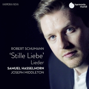 Hasselhorn Samuel / Joseph Middleton - Schumann: Stille Liebe Lieder ryhmässä CD @ Bengans Skivbutik AB (3848646)