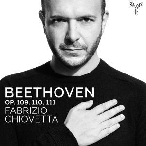 Fabrizio Chiovetta - Beethoven Op.109/110/111 ryhmässä CD @ Bengans Skivbutik AB (3848650)