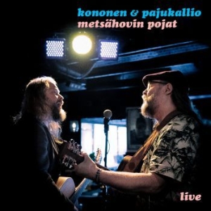 Kononen & Pajukallio - Metsähovin Pojat - Live ryhmässä CD @ Bengans Skivbutik AB (3852434)