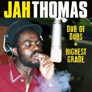 Thomas Jah - Dub Of Dubs + Highest Grade (2 Cd) ryhmässä CD @ Bengans Skivbutik AB (3852451)