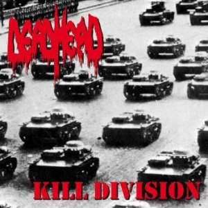 DEAD HEAD - Kill Division ryhmässä VINYYLI @ Bengans Skivbutik AB (3852708)