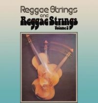 Reggae Strings - Reggae Strings/Reggae Strings Volum ryhmässä CD @ Bengans Skivbutik AB (3852773)