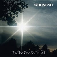 Godsend - As The Shadows Fall ryhmässä CD @ Bengans Skivbutik AB (3852786)