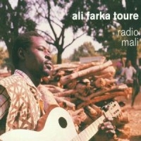 Ali Farka Touré - Radio Mali ryhmässä CD @ Bengans Skivbutik AB (3852869)