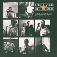 Afro Cuban All Stars - A Toda Cuba Le Gusta ryhmässä CD @ Bengans Skivbutik AB (3852870)