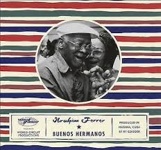 Ibrahim Ferrer - Buenos Hermanos ryhmässä ME SUOSITTELEMME / Joululahjavinkki: CD @ Bengans Skivbutik AB (3852944)