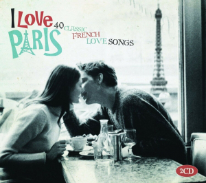 I Love Paris - I Love Paris ryhmässä CD @ Bengans Skivbutik AB (3852948)